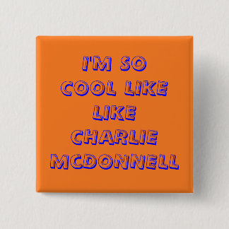 Badge Carré 5 Cm Insigne de fan de Charlieissocoollike