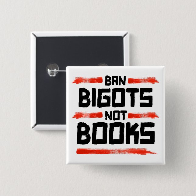 BADGE CARRÉ 5 CM INTERDIRE LES BIGOTS PAS LES LIVRES (Devant & derrière)