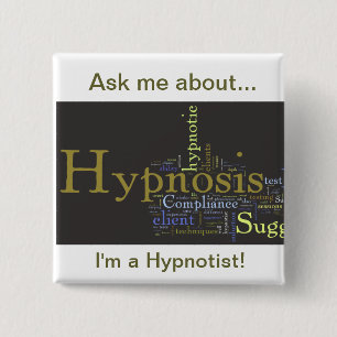 Badge Carré 5 Cm Interrogez-moi au sujet du bouton d'hypnose