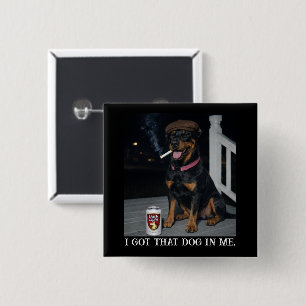 Badge Carré 5 Cm J'ai Ce Chien En Moi, Drôle De Mème De Doberman Pi