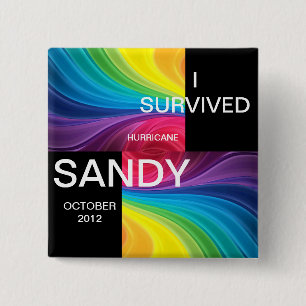 BADGE CARRÉ 5 CM J'AI SURVÉCU À L'HURRICANE SANDY 2012