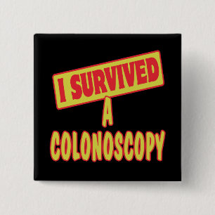 BADGE CARRÉ 5 CM J'AI SURVÉCU À UNE COLONOSCOPIE