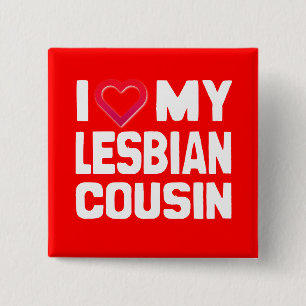 Badge Carré 5 Cm J'AIME MON COUSIN LESBIEN - -.png