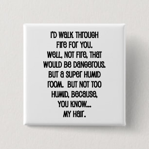 Badge Carré 5 Cm Je Marcherais En Feu Pour Vous