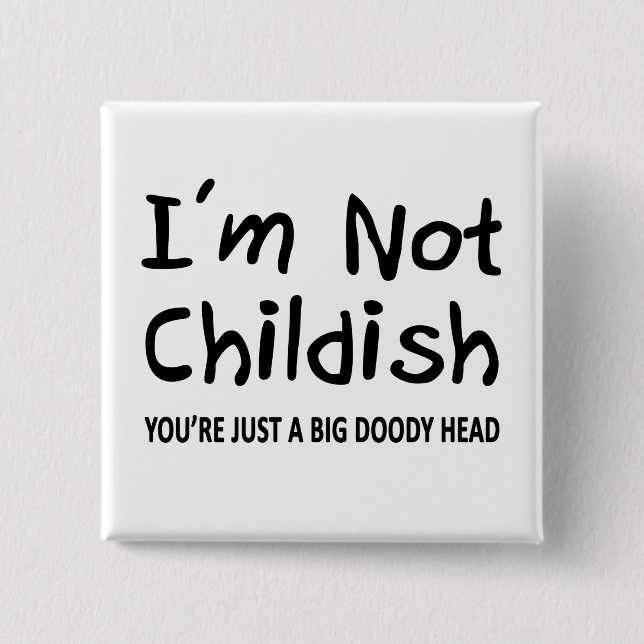 Badge Carré 5 Cm Je ne suis pas enfant (Devant)