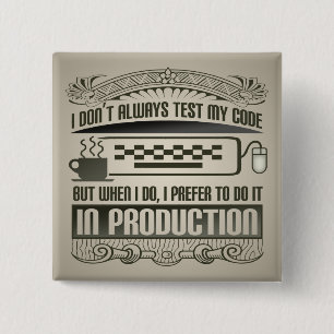 Badge Carré 5 Cm Je n'examine pas toujours mon code