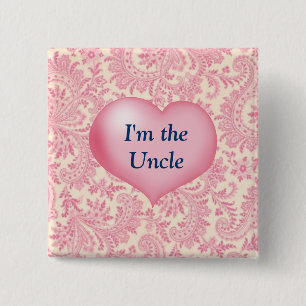 Badge Carré 5 Cm "Je suis l'oncle" rose