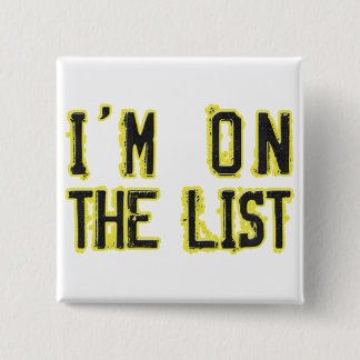 Badge Carré 5 Cm Je suis sur la liste