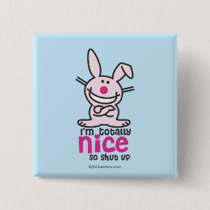 Badge Carré 5 Cm Je suis totalement Nice