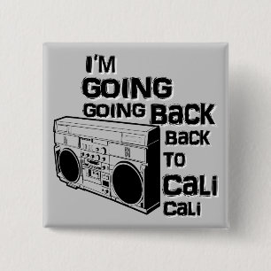 Badge Carré 5 Cm Je vais de retour Cali-Bouton
