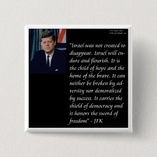 Badge Carré 5 Cm JFK et Citation célèbre Re Israel
