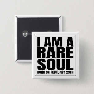 Badge Carré 5 Cm Jour du baut 29 février Année du baut Anniversaire