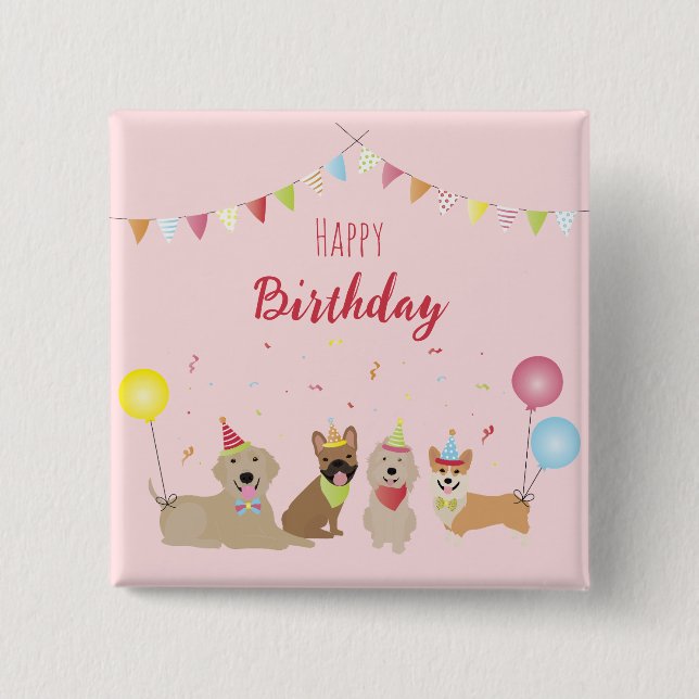 Badge Carré 5 Cm Joyeuse fête des chiens d'anniversaire (Devant)