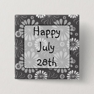 Badge Carré 5 Cm Joyeux 28 Juillet Floral Pretty Happy Message Bout