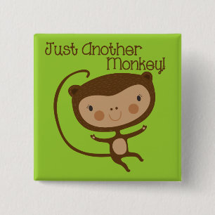 Badge Carré 5 Cm Juste un autre singe