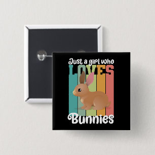 Badge Carré 5 Cm Juste une fille qui aime Bunnies Lapin de Pâques M