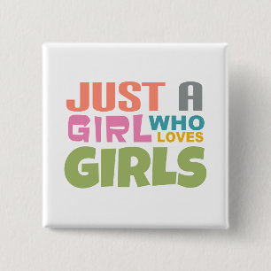 Badge Carré 5 Cm Juste une fille qui aime les filles