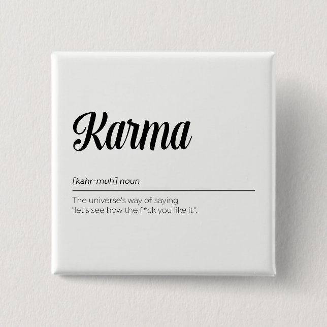 Badge Carré 5 Cm Karma Définition Drôle (Devant)