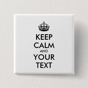 Badge Carré 5 Cm KEEP CALM personnalisé et votre texte