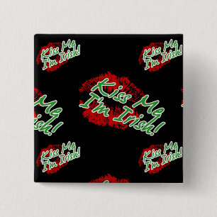 Badge Carré 5 Cm Kiss Me Je suis Irish Button