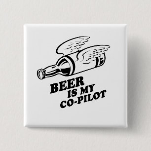 BADGE CARRÉ 5 CM LA BIÈRE EST MON COPILOTE