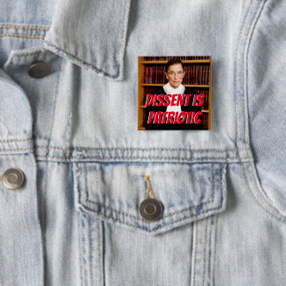 Badge Carré 5 Cm La dissidence est le RBG patriotique