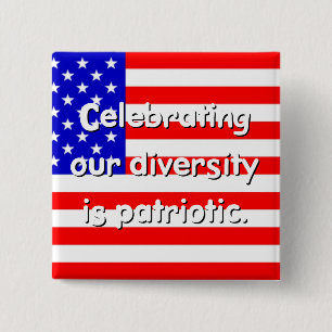 Badge Carré 5 Cm La Diversité Est Le Bouton Patriotique