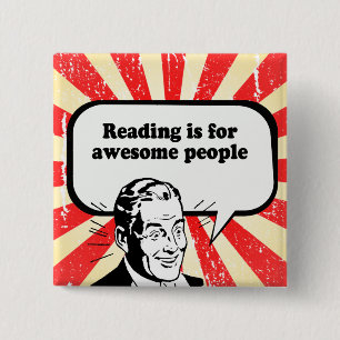 BADGE CARRÉ 5 CM LA LECTURE EST POUR LES GENS INCONTOURNABLES