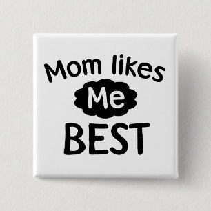 Badge Carré 5 Cm La maman m'aime meilleur
