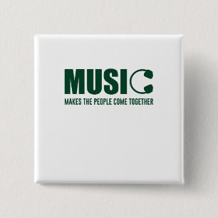 Badge Carré 5 Cm La Musique Rassemble Les Gens
