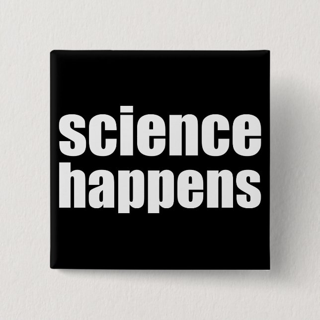 Badge Carré 5 Cm La Science se produit (Devant)