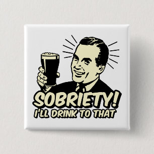 Badge Carré 5 Cm La sobriété I boira à celle