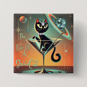 Badge Carré 5 Cm La Vie D'Une Chatte Showgirl