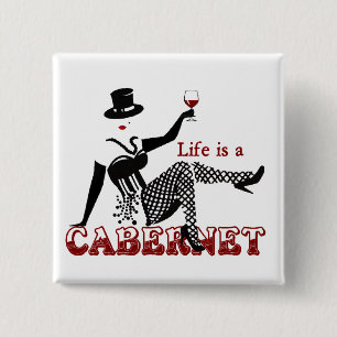 Badge Carré 5 Cm La vie est un Cabernet