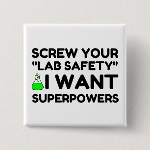 BADGE CARRÉ 5 CM LAB SAFETY SOUHAITE DES SUPERPUISSANCES