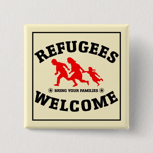 Badge Carré 5 Cm L'accueil de réfugiés amènent vos familles (Devant)