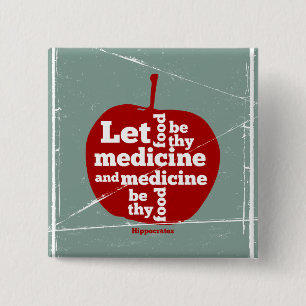 Badge Carré 5 Cm Laissez la nourriture être par la médecine Hippocr