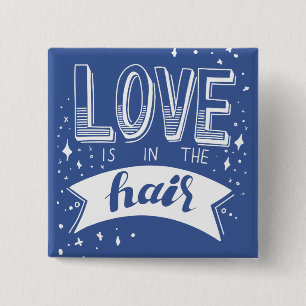 Badge Carré 5 Cm L'amour est dans les cheveux