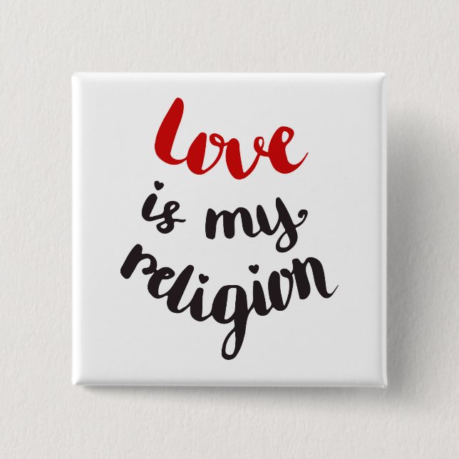 Badge Carré 5 Cm L'amour est ma religion (Devant)