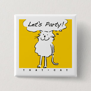 Badge Carré 5 Cm Le chat veut faire la fête !