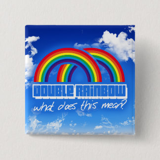 Badge Carré 5 Cm Le double arc-en-ciel, ce qui fait ce moyen ?