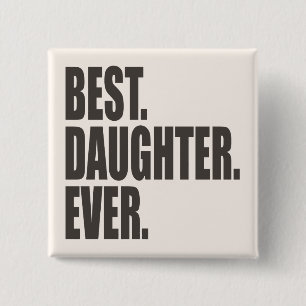 Badge Carré 5 Cm Le meilleur. Fille. Jamais.