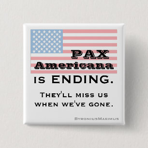 Badge Carré 5 Cm Le Pax AMERICANA FINIT
