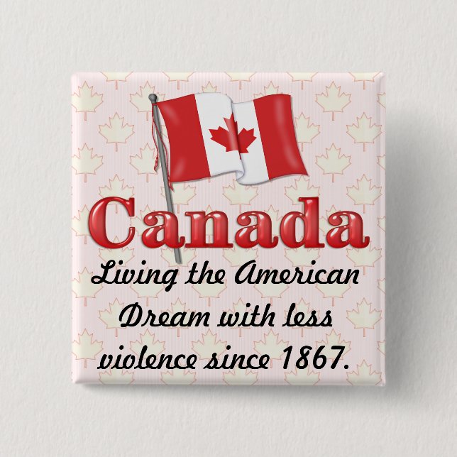 Badge Carré 5 Cm Le rêve canadien (Devant)