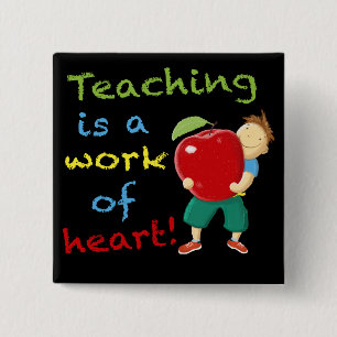 Badge Carré 5 Cm L'enseignement est un travail de coeur !