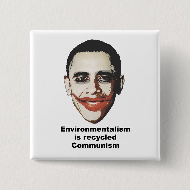 Badge Carré 5 Cm L'environnementalisme est communisme réutilisé (Devant)