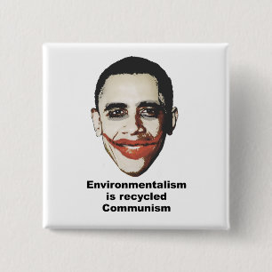 Badge Carré 5 Cm L'environnementalisme est communisme réutilisé