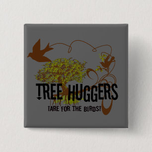 Badge Carré 5 Cm Les amoureux des arbres sont pour les oiseaux