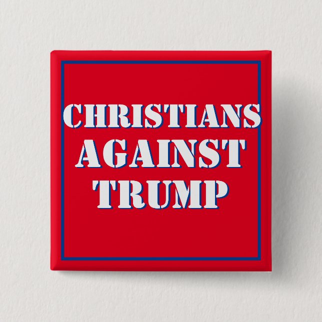 Badge Carré 5 Cm Les chrétiens contre Trump (Devant)