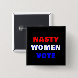 Badge Carré 5 Cm Les Femmes Nasty votent